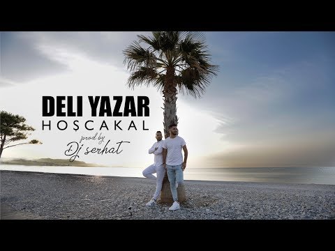 Deli Yazar  - Hoşcakal  (Official Music Video)