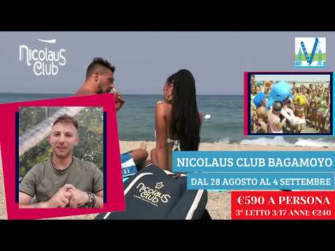NICOLAUS CLUB BAGAMOYO 28 agosto - 4 settembre