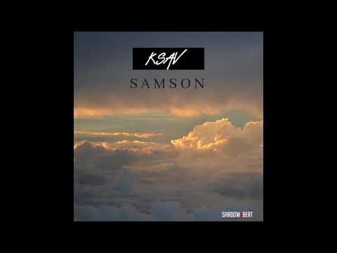 K SAV - SAMSON (RIP SP)