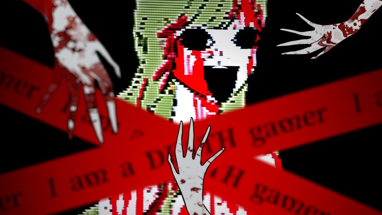 I am a DEATH gamer