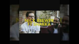 Nick brewer ft shakka I&#39;m a pro