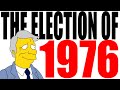 The 1976 Election Explained