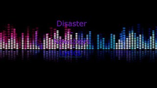Disaster - Newsboys (Lyrics)