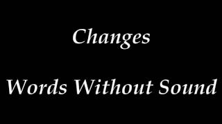 Changes - Matt Rooney - Words Without Sound