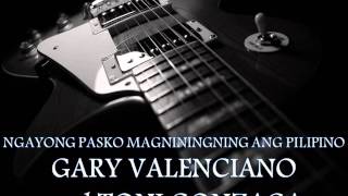 GARY VALENCIANO and TONI GONZAGA - Ngayong Pasko Magniningning Ang Pilipino [HQ AUDIO]