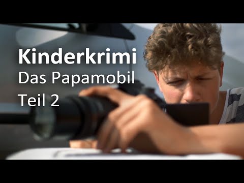 Kinderprogramm Teil 2 - Krimi auf Burg Gleichen - Das Papamobil
