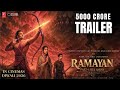 Ramayana TRAILER OUT Ranbir Kapoor Sai Pallavi Sunny Deol Yash Nitesh Tiwari 2026