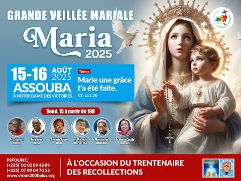 "MARIA 2025"  GRANDE VEILLEE MARIALE A NOTRE DAME DES VICTOIRES D'ASSOUBA