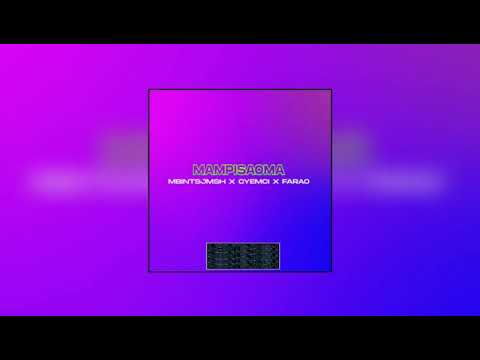 MbintsJmsh - Mampisaoma Riddim Ft. CYEMCI Ft. FARAO THT)