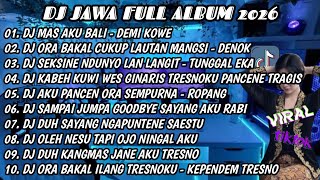 Download lagu DJ JAWA FULL ALBUM 2026💃DJ MAS AKU BALI - DEMI KOWE💃DJ JAWA VIRALL TIKTOK mp3 Download lagu DJ JAWA FULL ALBUM 2026💃DJ MAS AKU BALI - DEMI KOWE💃DJ JAWA VIRALL TIKTOK mp3