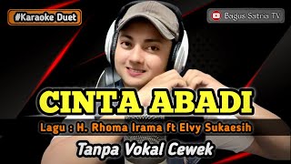 Download lagu Cinta abadi - Rhoma karaoke duet tanpa vokal cewek dangdut koplo mp3 Download lagu Cinta abadi - Rhoma karaoke duet tanpa vokal cewek dangdut koplo mp3
