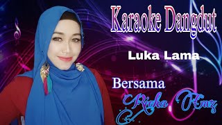 Download lagu Luka Lama | Tasya Rosmala Feat Wanda | Karaoke Dangdut Duet Bersama Rieka Cmz mp3