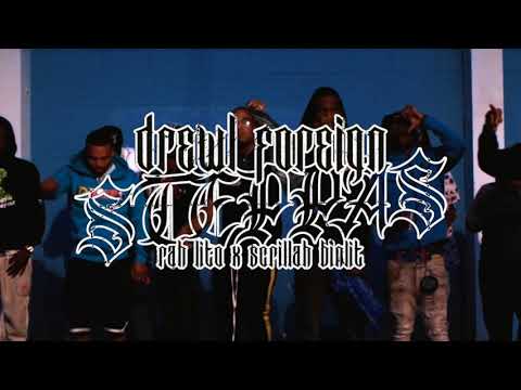 Steppas - Drewl Foreign x Rah Lito x $crillah Binlitt