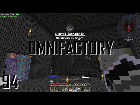 Lets Play Omnifactory Episode 94 - Neutronium Ingots Alas!