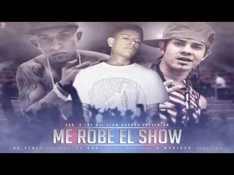 Me Robe El Show... QBA - MANIAKO - AB PEREZ •SismoRecords•