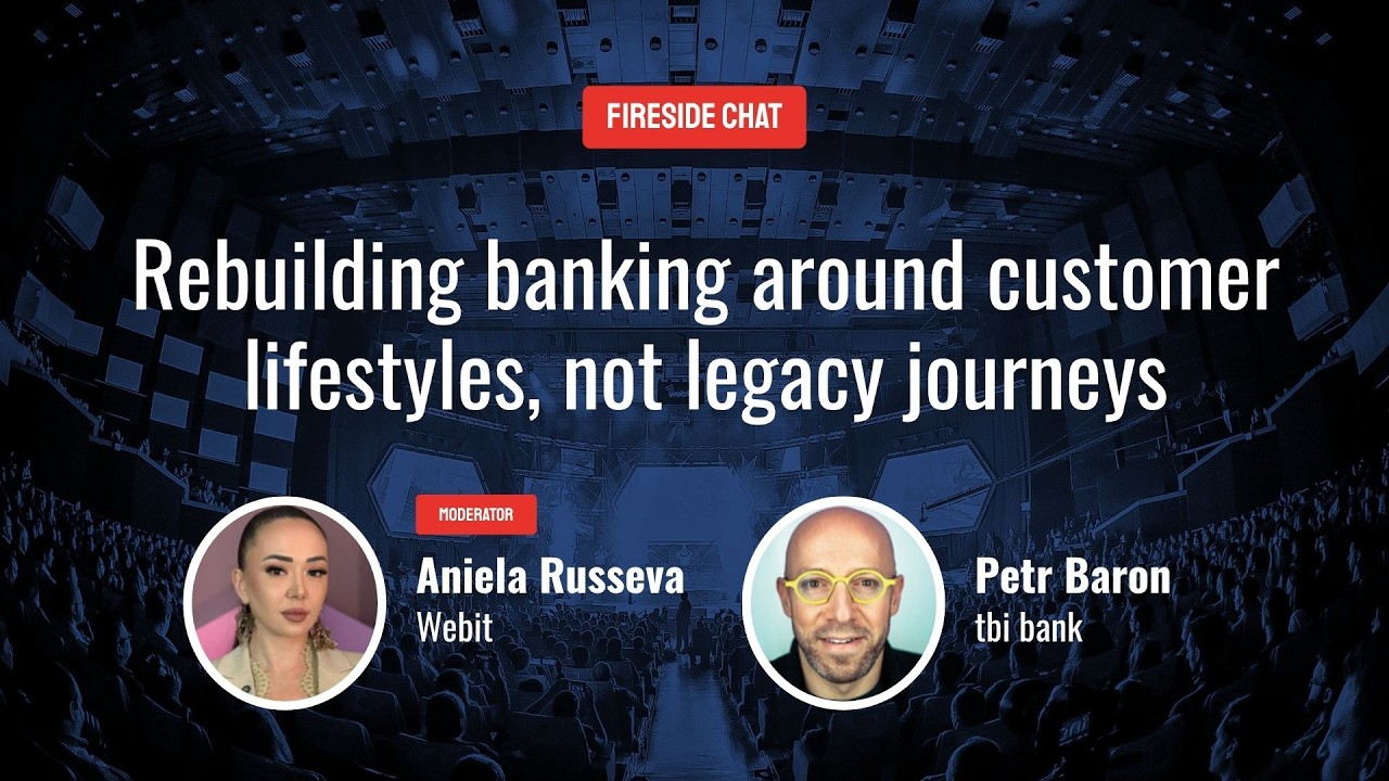 Webit 2026: Rebuilding banking around customer lifestyles, not legacy journeys