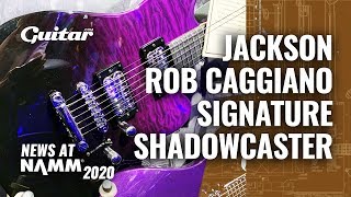 Video thumbnail for Jackson's Rob Caggiano Shadowcaster is all about performance #NAMM2020 by Guitar