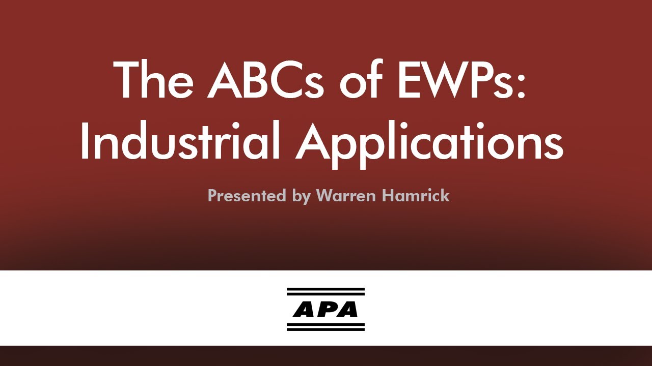 The ABCs of EWPs: Industrial Applications