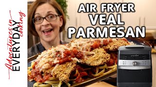 Air Fryer Veal Parmesan was sooo easy!!!
