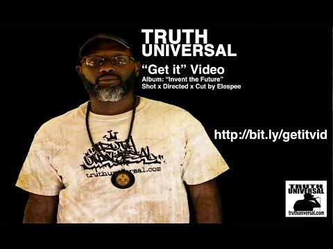 Truth Universal :: "Get It"  [OFFICIAL VIDEO] :: A GPC FILM