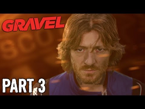 Gravel | Walkthrough Gameplay | Part 3 | Scott Parker | Xbox One