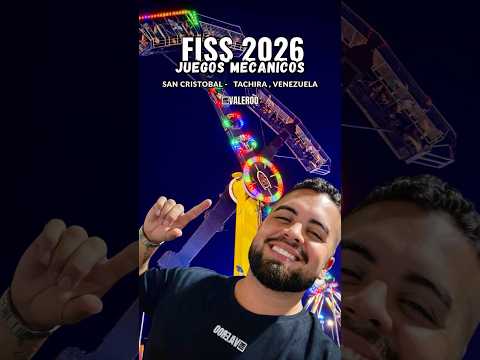 Juegos Mecánicos de la FISS 2026 San Cristóbal- Táchira, VENEZUELA