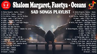 Download lagu Oceans - Mix of Fasetya😥 Sad songs for broken hearts that will make you cry (sad music mix playlist) mp3