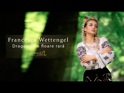 Francesca Wettengel - Dragostea e floare rara