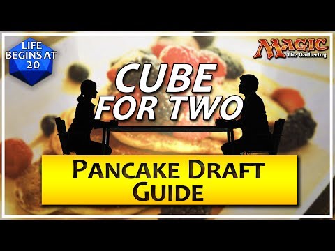 Cube For Two: Pancake Draft Guide - A Two Player MTG Draft Format