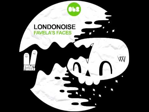 Londonoise - Favela's Faces (Original Mix) Smiley Fingers