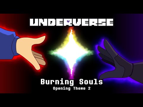 Underverse - Burning Souls [Opening Theme 2] [FULL VERSION] | 1 Hour Version