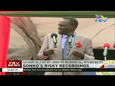 CoG chair, Joseph Nanok calls out Gov. Sonko for recording call with Gov. Waititu