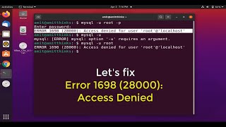 Fix MySQL 1698 (28000) Access Denied Error on Ubuntu 20.04/ 20.10