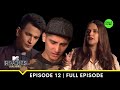 OMG! Did Prince Just Quit The Show? | MTV Roadies Real Heroes | Episode 12