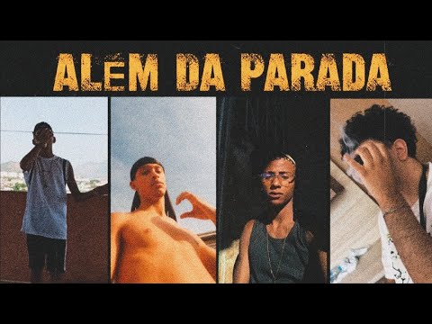 LIL ZIULL - Além da parada ft BRIGIDO, EUGUGAWL, e MC CL (prod Erike beat)