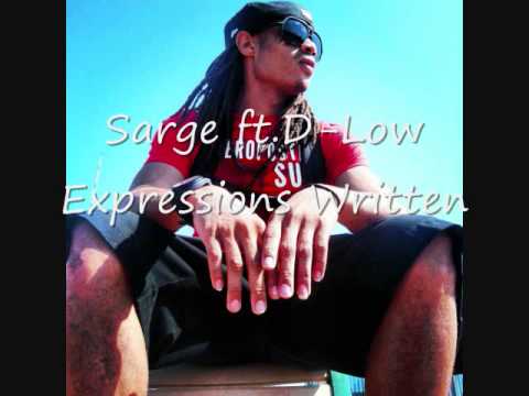 Sarge - Expressions Written ft. D-Low