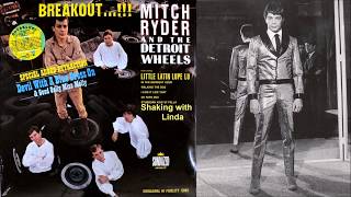 Mitch Ryder and the Detroit Wheels - Shakin&#39; With Linda