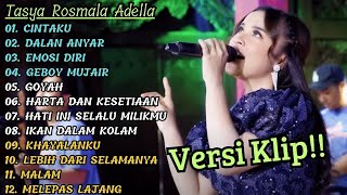 Download lagu ( CINTAKU ) TASYA ROSMALA ADELLA FULL ALBUM PILIHAN TERBAIK | VERSI VIDIO KLIP !! mp3