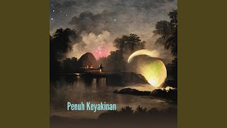 Download lagu Penuh Keyakinan mp3