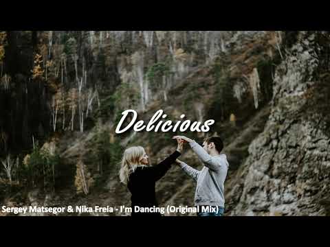 Sergey Matsegor & Nika Freia - I'm Dancing (Original Mix)