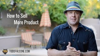 Network Marketers:  How to to Sell More Product
