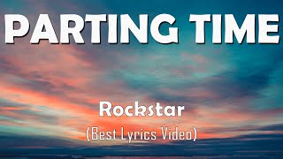 PARTING TIME - Rockstar (Best Lyrics Video) with 4K -Ultra HD Background