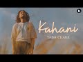 Taba Chake - Kahani (Official Video)