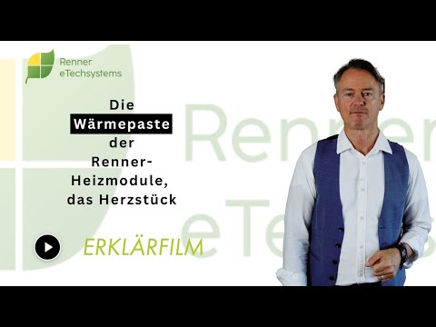 Erklärfilm | Die Wärmepaste der Renner-Heizmodule, das Herzstück