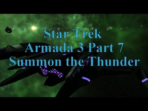Star Trek  Armada 3 Part 7 Summon the Thunder