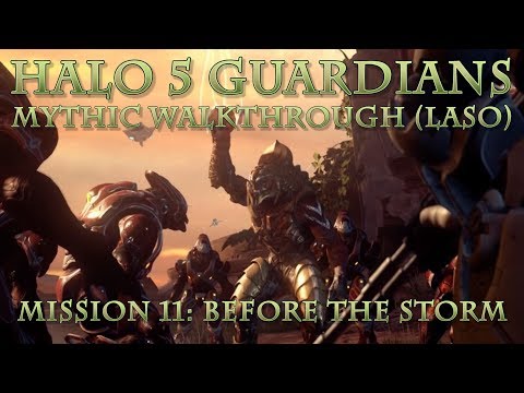 Tyrant's Halo 5 Guardians Mythic Walkthrough (LASO) - Before The Storm