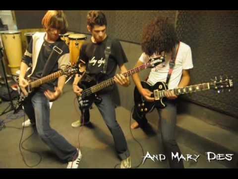And Mary Dies - Estúdio 2009 (Audio Original)