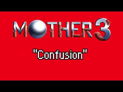 MOTHER 3 OST: Confusion
