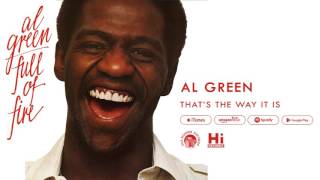 Al Green - That&#39;s The Way It Is (Official Audio)