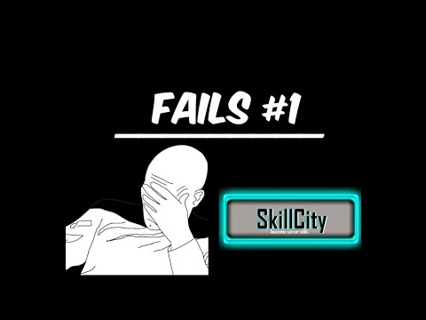 Skillcity - Funny Fails #1